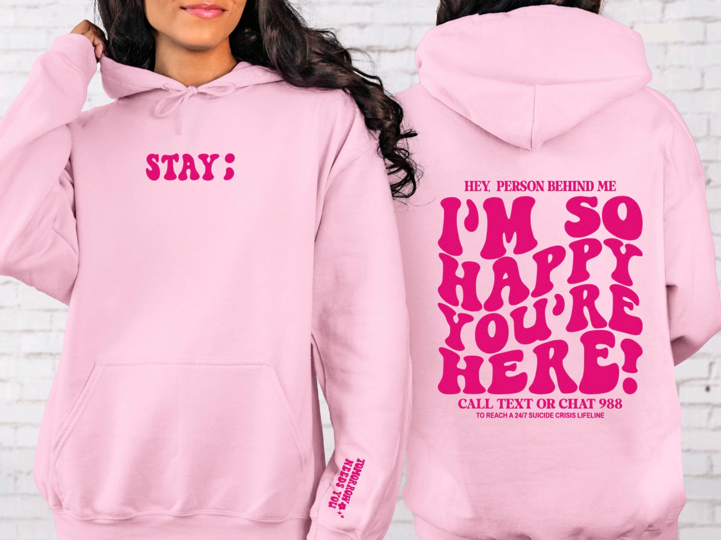I’m So Happy You’re Here- Stay Semi Colon Hoodie with sleeve design