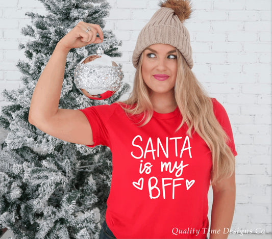 Santa is my BFF t-shirt 