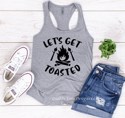 Lets get toasted tank top