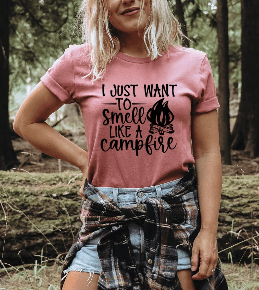 I just want to smell like a campfire t-shirt 