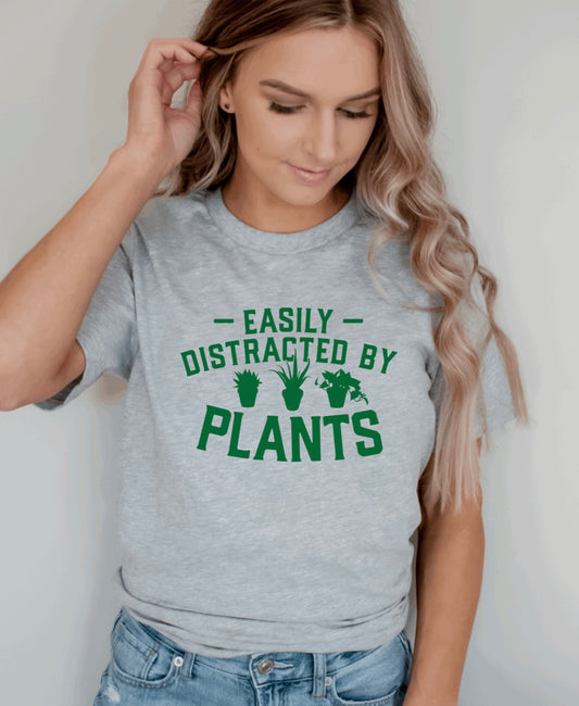 Easily distracted by plants t-shirt 