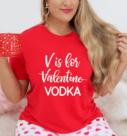 V is for vodka t-shirt 
