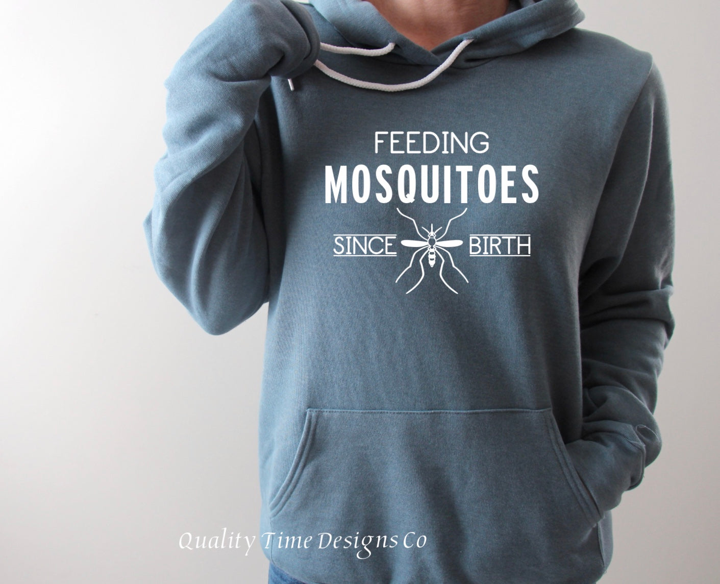 Feeding Mosquitoes Since Birth hoodie