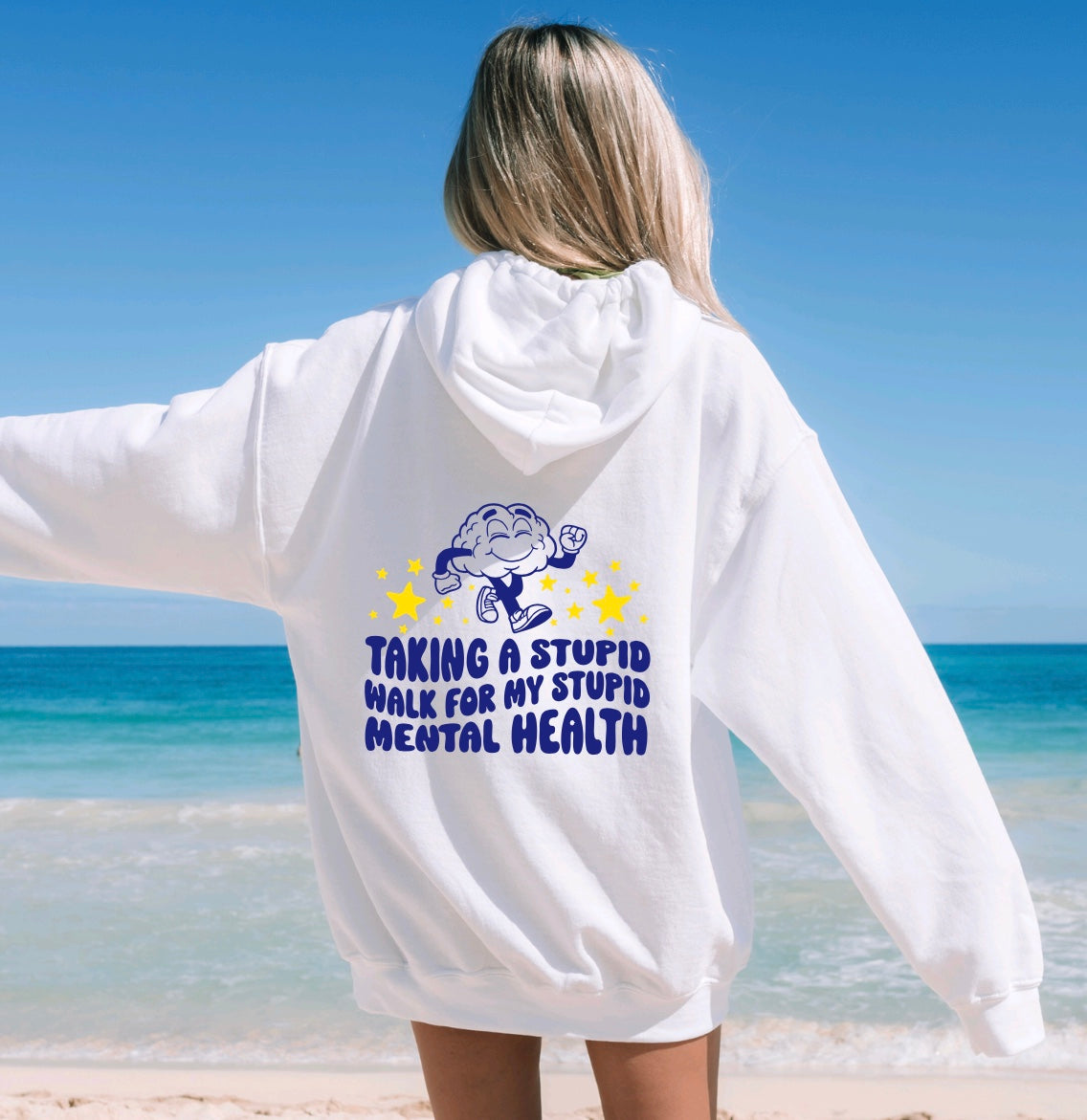 Taking a stupid walk for my stupid mental health unisex hoodie in white with sleeve design